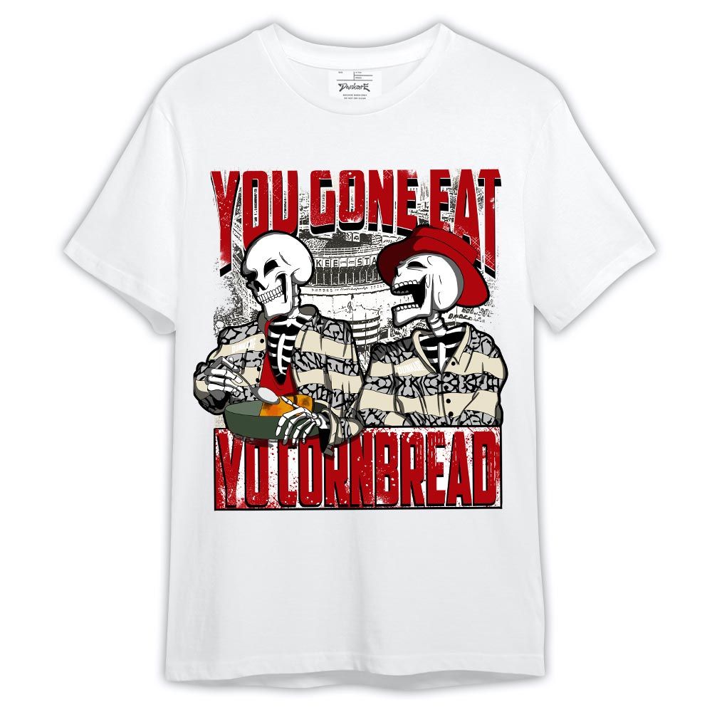 Shirt To Match Cement Grey 3s - You Gone Eat Yo Cornbread Shirt Outfit