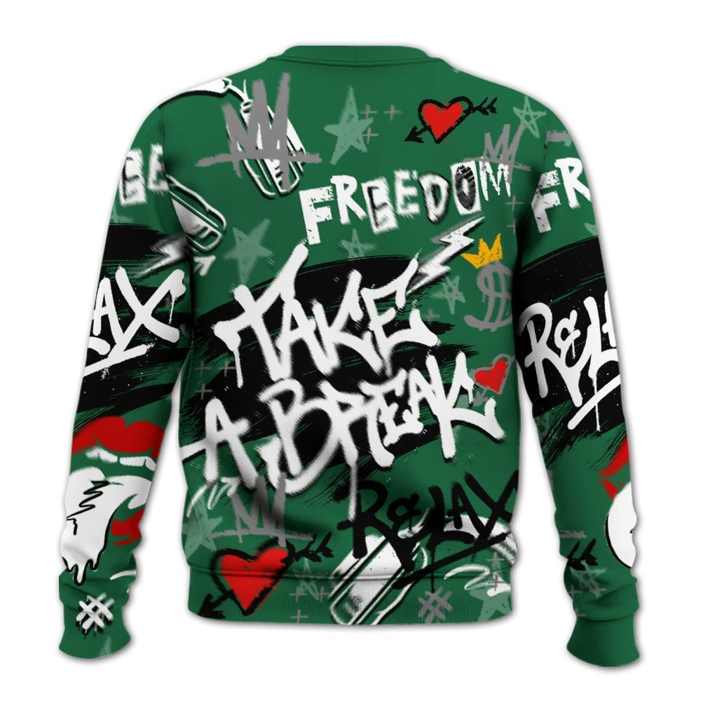 Sweatshirt To Match High Gorge Green 1s - Take Break Freedom Graffiti Streetwear All Over Print
