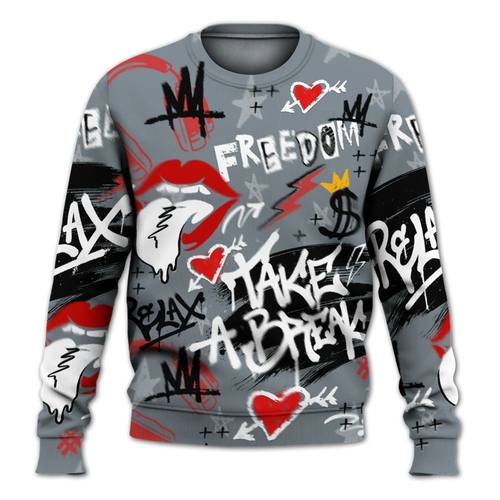 Sweatshirt To Match Wolf Grey 13s - Take Break Freedom Graffiti Streetwear All Over Print