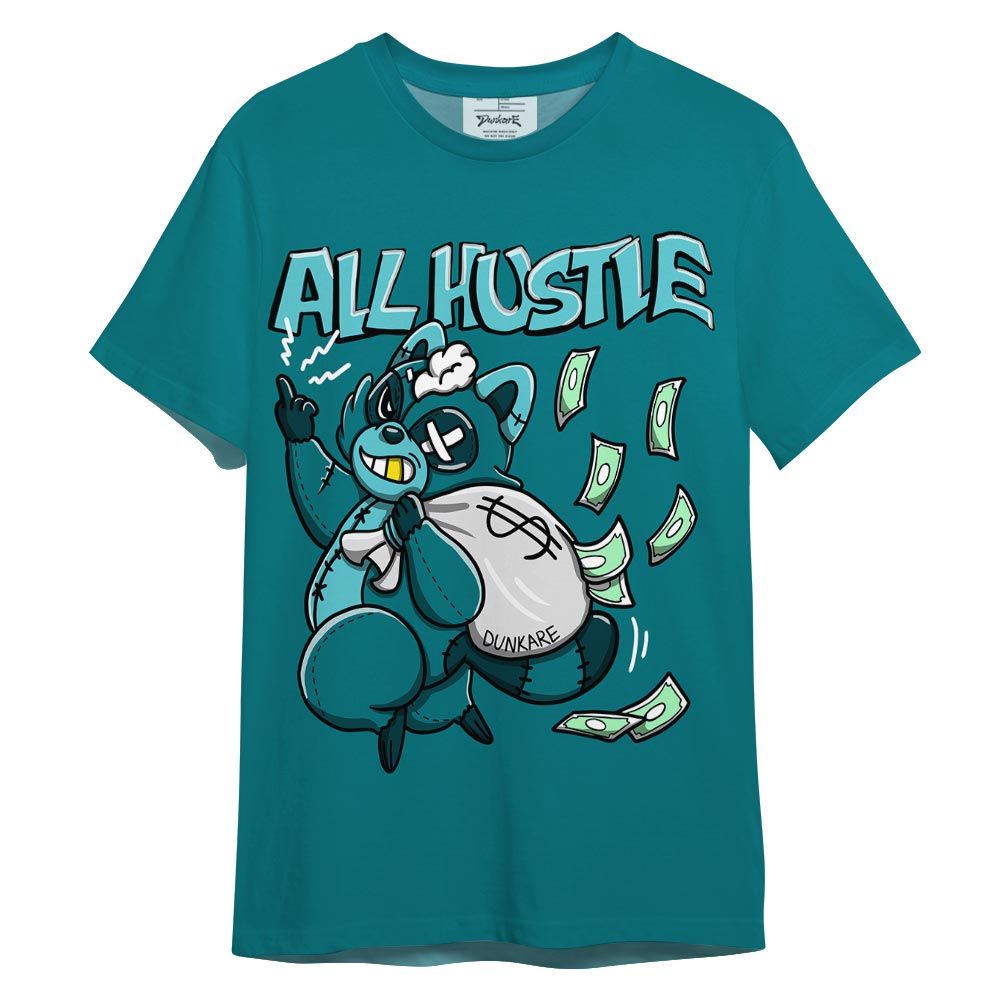 Shirt To Match Oxidized Green 4s T-- All Hustles Raccoon Color T-Shirt Unisex 1105 DNY