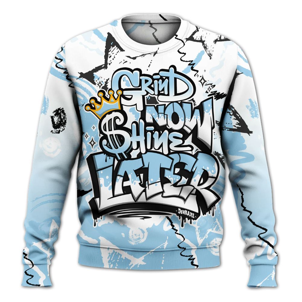 Sweatshirt To Match Legend Blue 11s - Grind Shine Later Drip All Over Print