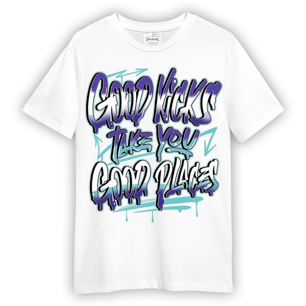 Shirt To Match Low Hornets 1s - Good Kick Good Places Graphic Shirt Unisex