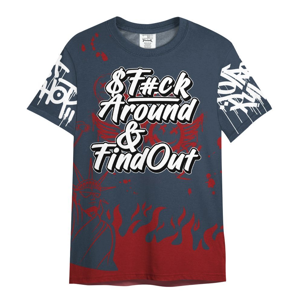 Shirt To Match Retro Olympic 6s - Graphic Fck Around Find Out All Over Print