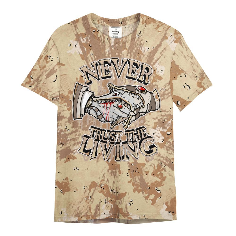 Shirt To Match Desert Camo 3s - Never Trusting Living Graphic Halloween All Over Print