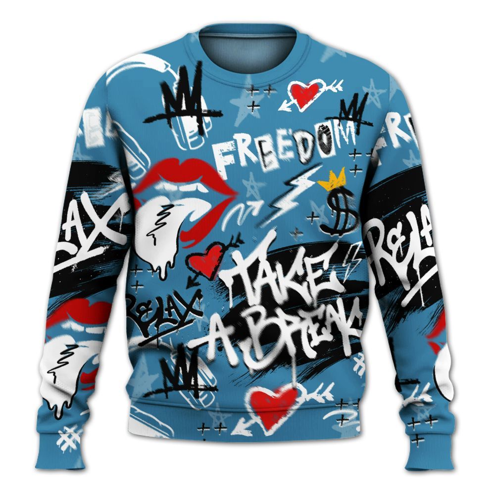 Sweatshirt To Match High OG UNC Reimagined 1s - Take Break Freedom Graffiti Streetwear All Over Print