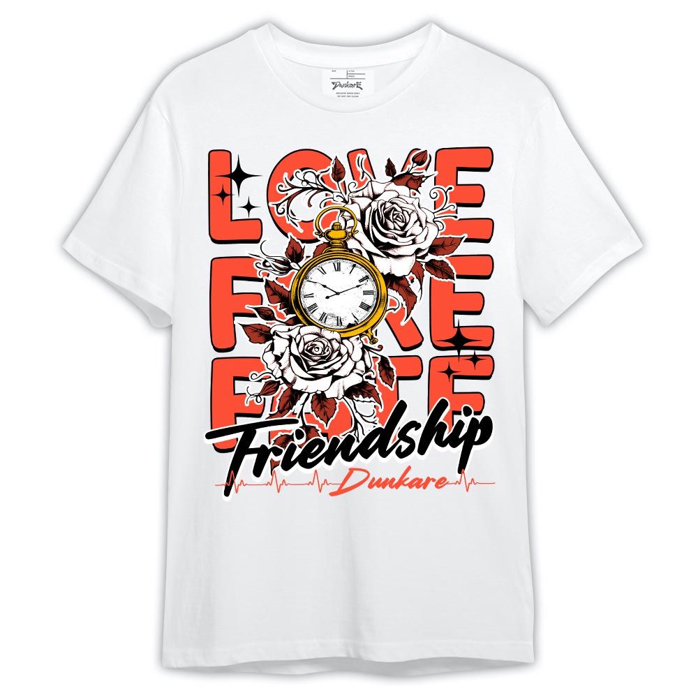 Shirt To Match Shirt Love Fake Fate Friendship, 3 Cosmic Clay T-- To Match Sneaker Georgia Peach 3s Graphic Tee 1504 LTRP