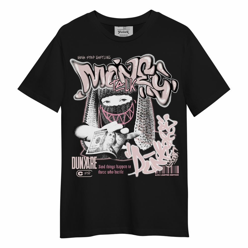 Shirt To Match Dunk Low KD 17 Aunt Pearl - Money Talk Rap Unisex Shirt
