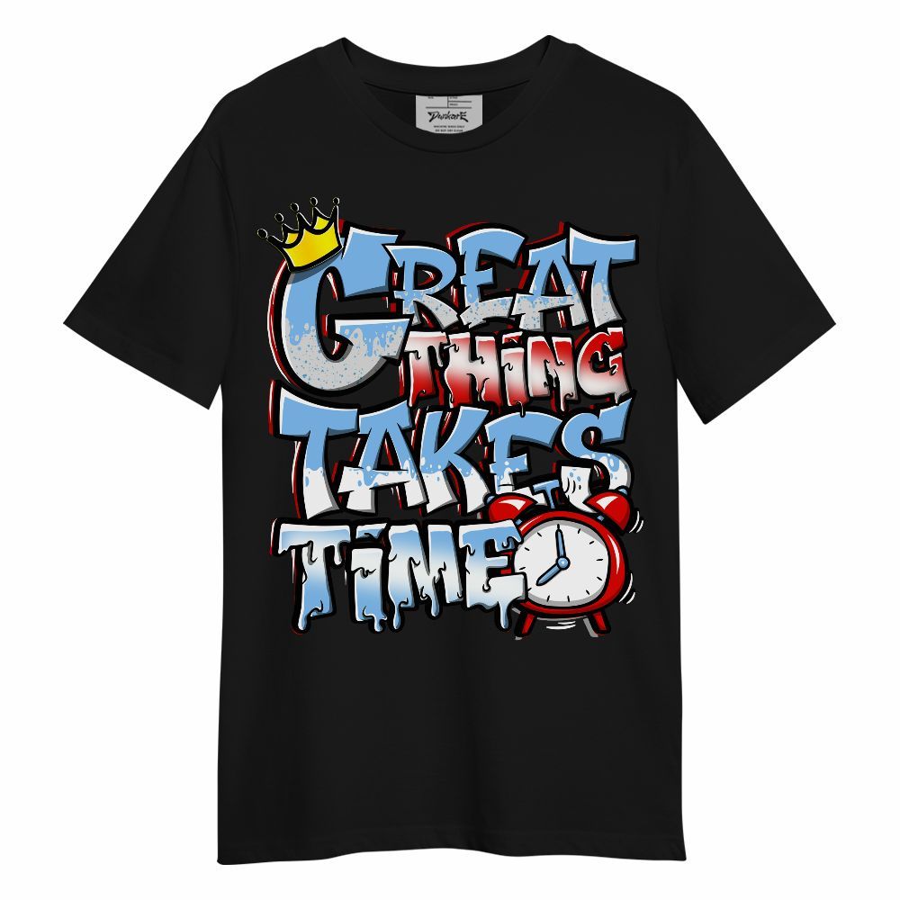 Shirt To Match University Blue 5s - Great Things Sneaker Tee Streetwear Unisex Shirt