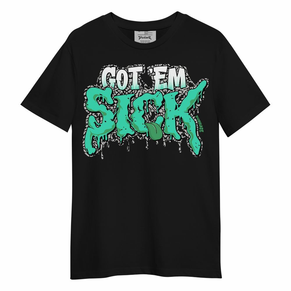 Shirt To Match Black Green Glow 3s - Got EM Sick Green Glow 3s Unisex Shirt