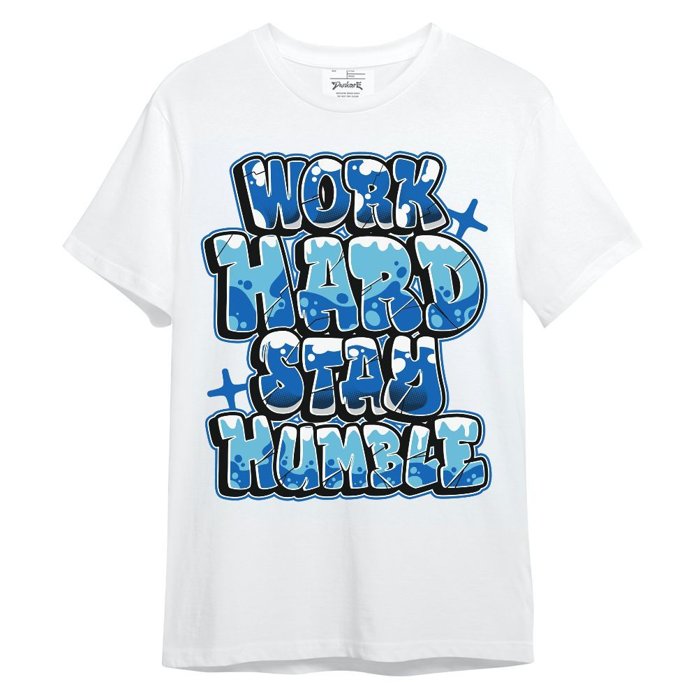Shirt To Match Dunk Low Argon - Working Hard And Humble Graphic Unisex Shirt