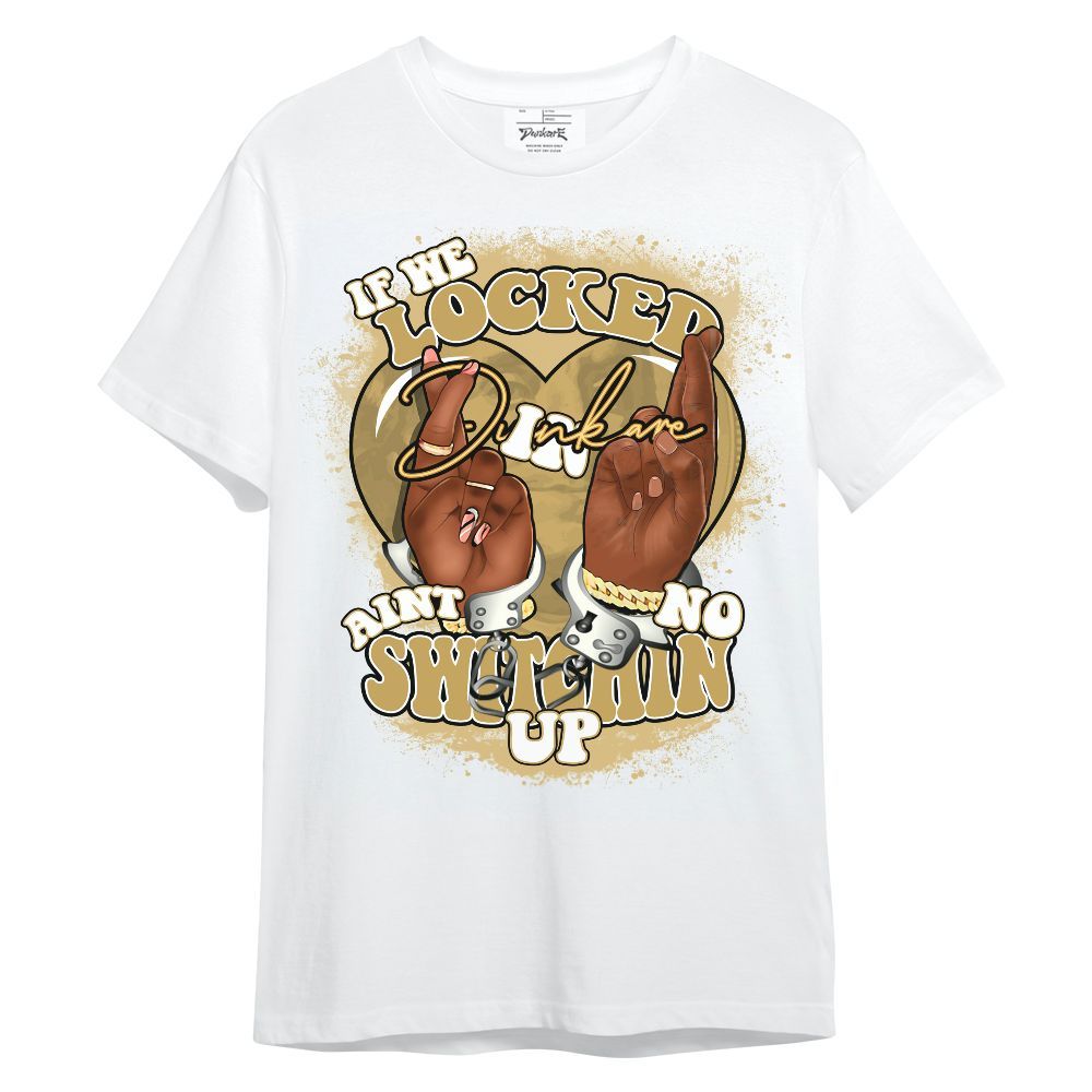 Shirt To Match Craft Paris 6s - If We Locked In Unisex Shirt