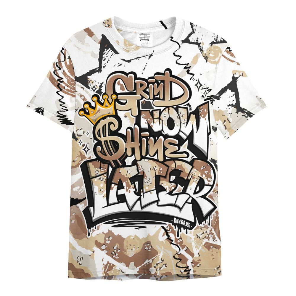 Shirt To Match Desert Camo 3s - Grind Shine Later Drip All Over Print