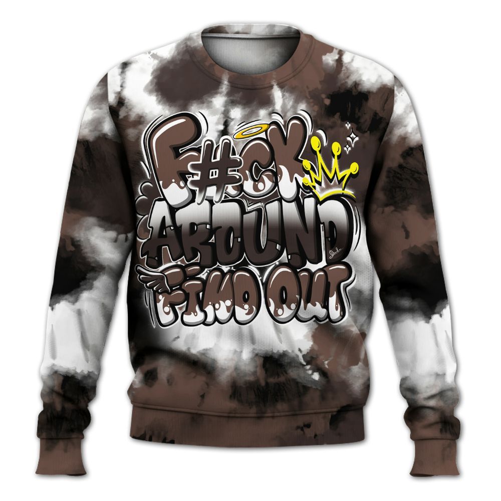 Sweatshirt To Match Air Force 1 Low Escape - Tie Dye FK Around Find Out All Over Print