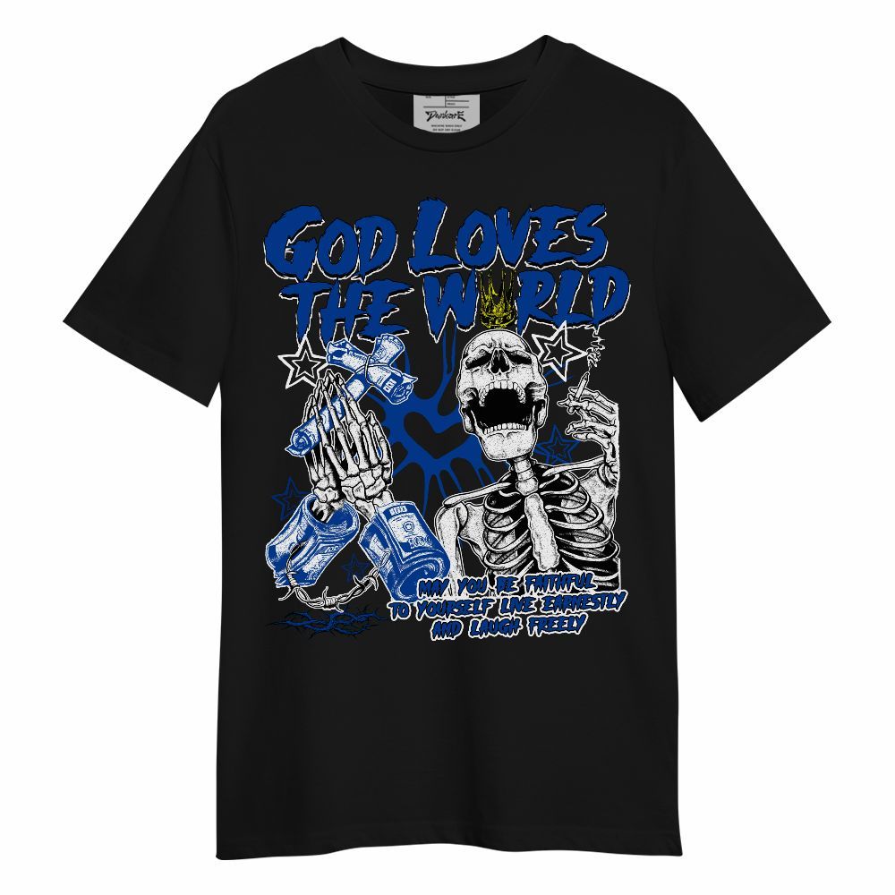 Shirt To Match Hyper Royal 12s - God Loves The World Unisex Shirt