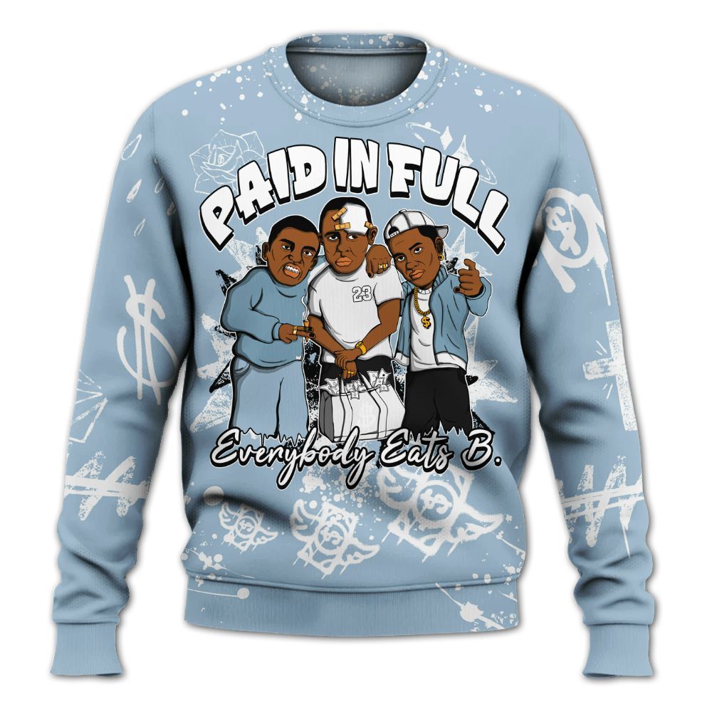 Sweatshirt To Match Mid Ice Blue 1s - Everybody Paid In Full Crayon All Over Print