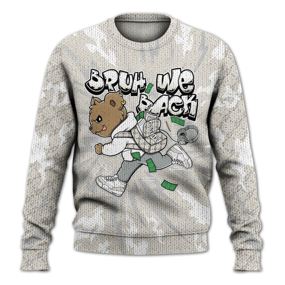 Sweater To Match Retro Pure Money 3s - Bruh We Back Bear Graphic