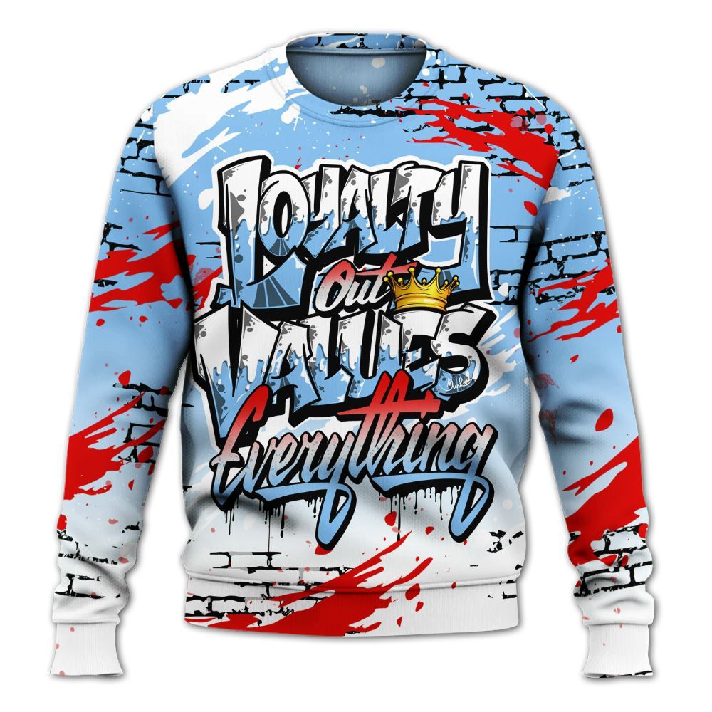 Sweatshirt To Match University Blue 5s - Values Of Loyalty Drip All Over Print