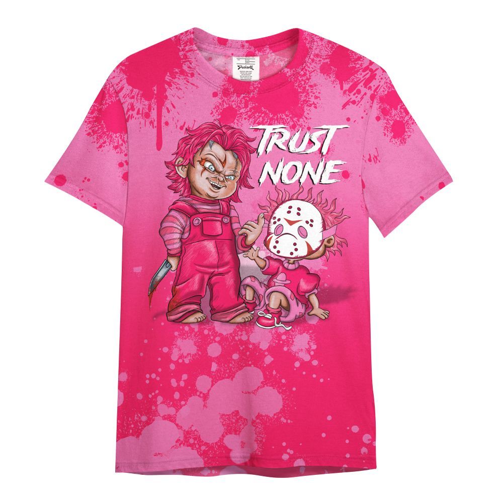 Shirt To Match Air VaporMax Plus Triple Pink - Trust No One Scary All Over Print