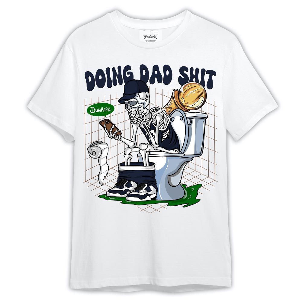 Shirt To Match Midnight Navy 13s - Doing Dad Shit Shirt Outfit 305 TCD