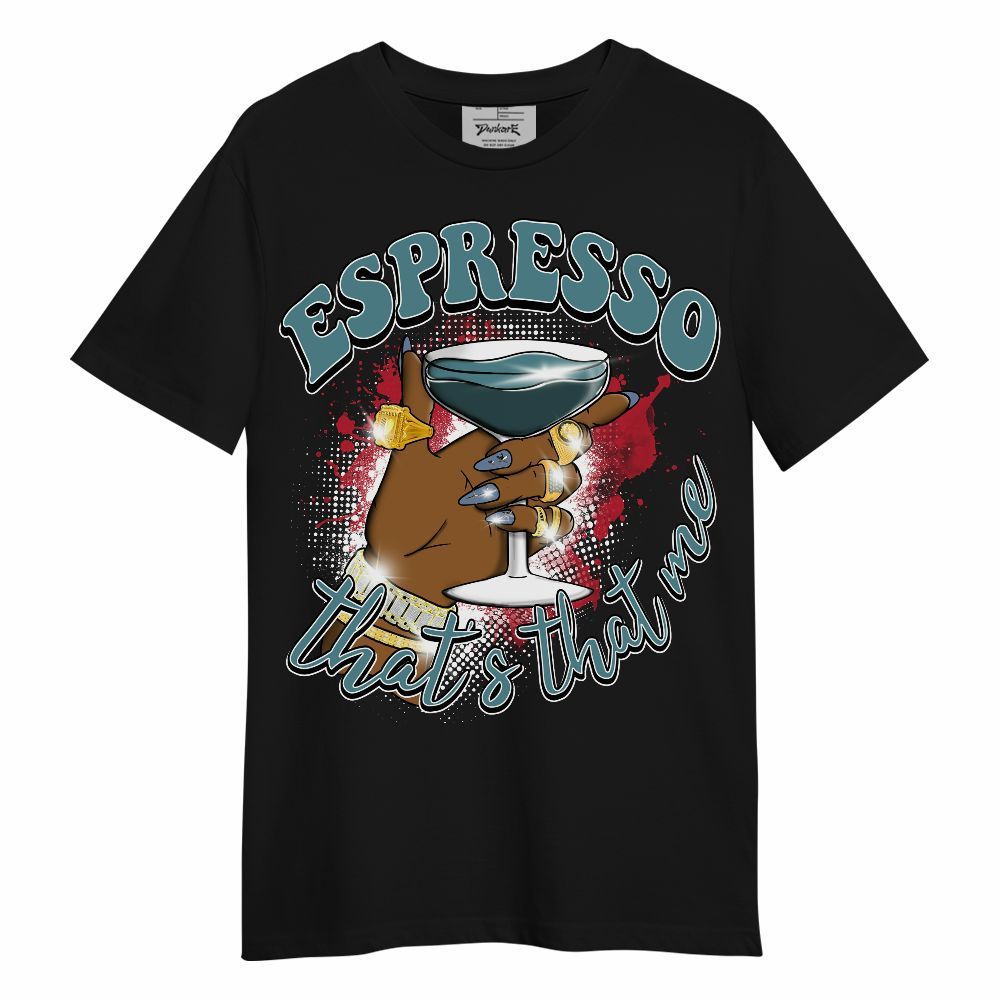 Shirt To Match Dunk Low Denim Turquoise Royal - That's That Me Espresso Retro Unisex Shirt
