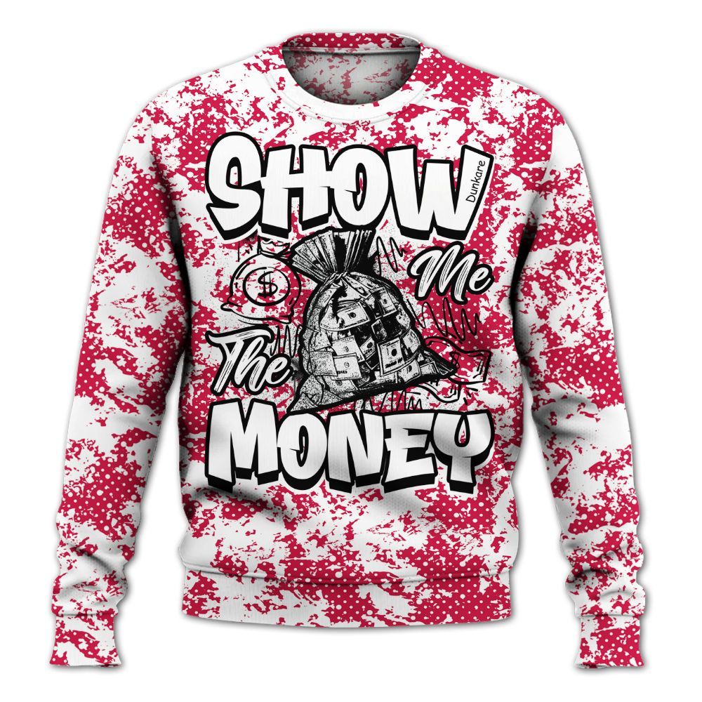 Sweatshirt To Match Black Toe 14s - Show Me The Money Retro All Over Print