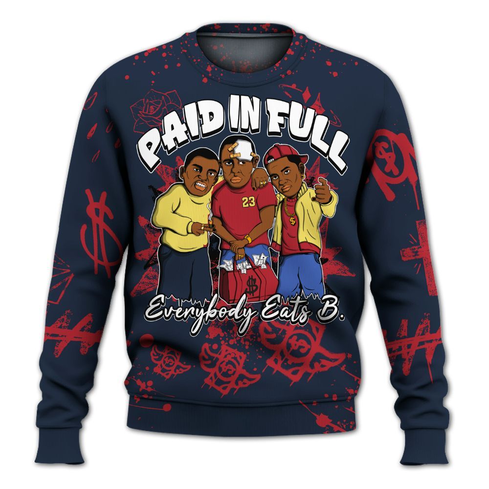 Sweatshirt To Match Dunk Low COJP What The 2024 - Everybody Paid In Full Crayon All Over Print