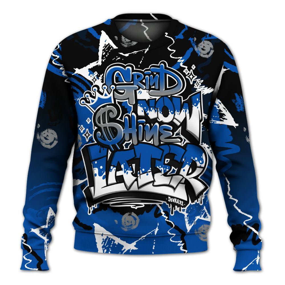 Sweatshirt To Match Racer Blue 5s - Grind Shine Later Drip All Over Print