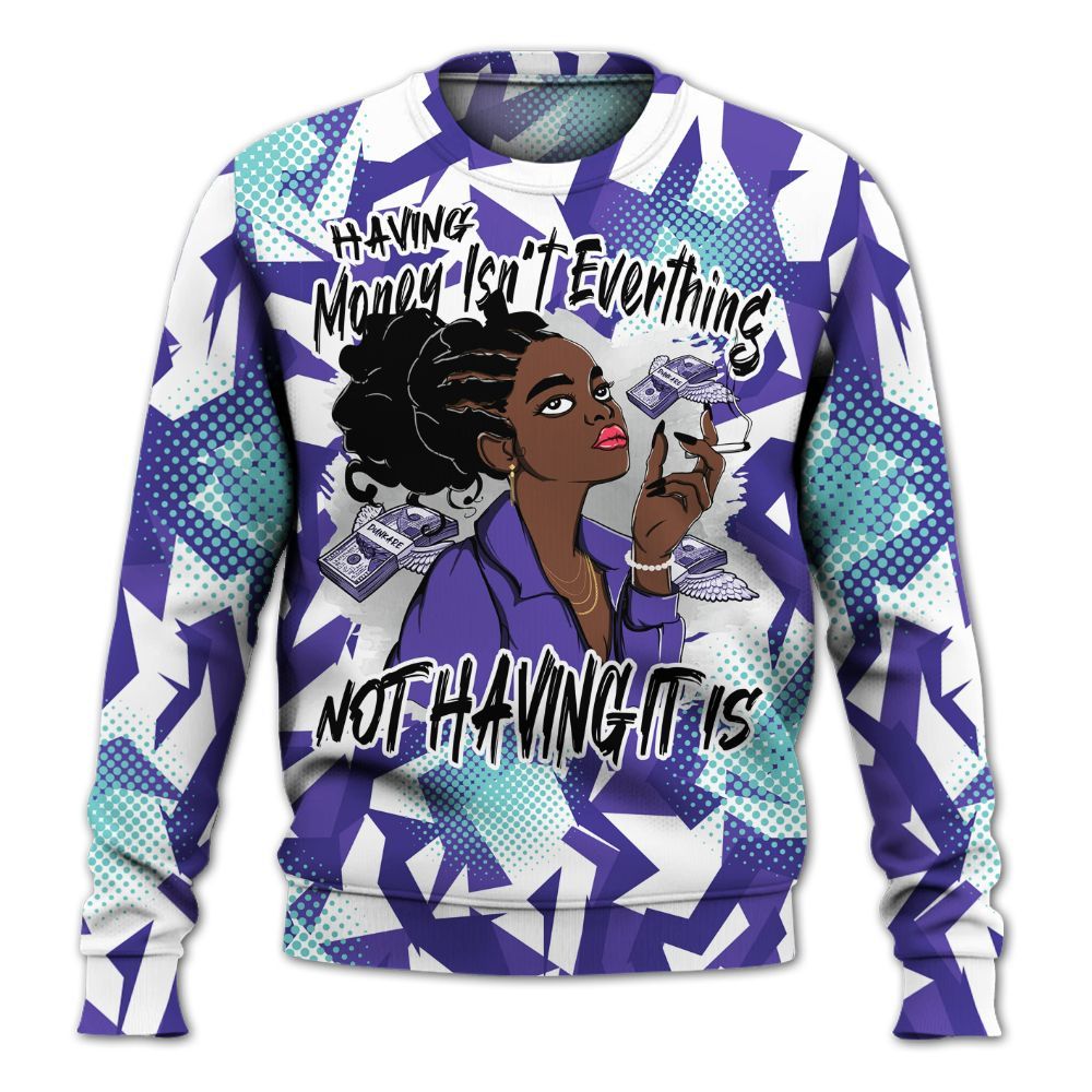 Sweatshirt To Match Low Hornets 1s - Having Money Isn't Everthing Retro All Over Print