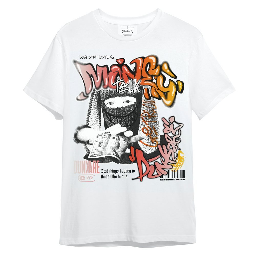 Shirt To Match Dunk High Candy Corn - Money Talk Rap Unisex Shirt