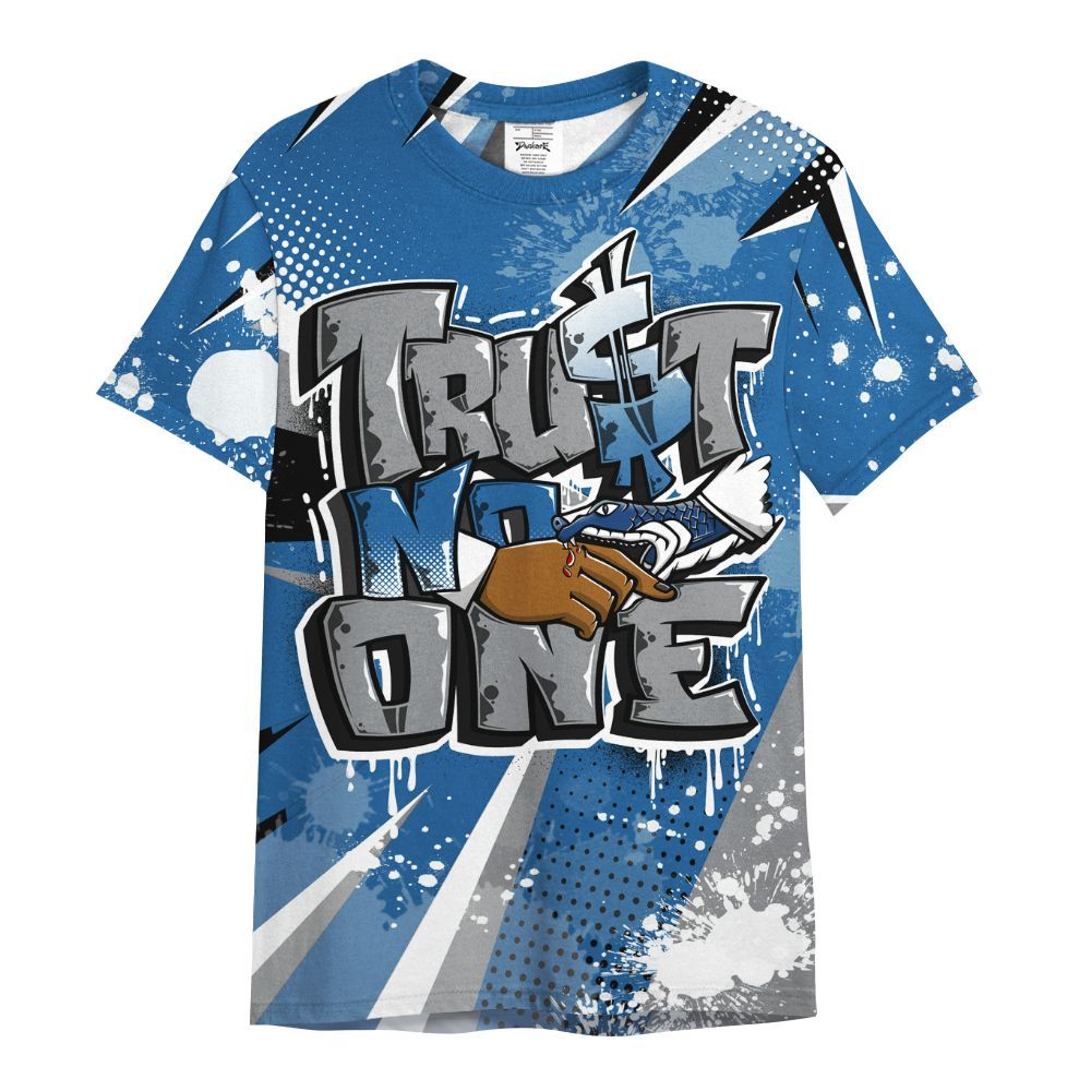 Shirt To Match French Blue 13s - Poly Trust No One Dripping All Over Print