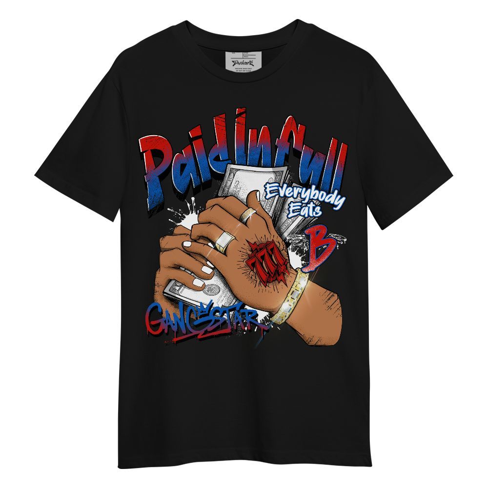 Shirt To Match Kobe 6 Game Royal - Lucky Money Paid In Full Unisex Shirt