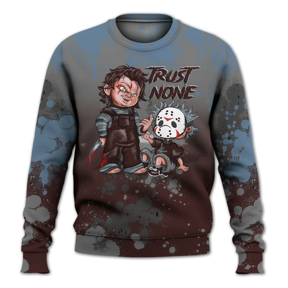 Sweatshirt To Match Burgundy 5s - Trust No One Scary All Over Print