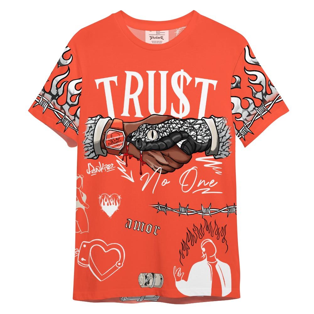 Shirt To Match Shirt Streetwear Snake Trust No One, 3 Cosmic Clay T-- To Match Sneaker Georgia Peach 3s Graphic Tee NCT
