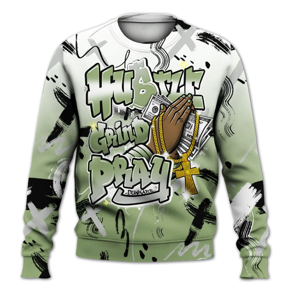 Sweatshirt To Match Oil Green 4s - Money Hustle Grind Pray All Over Print