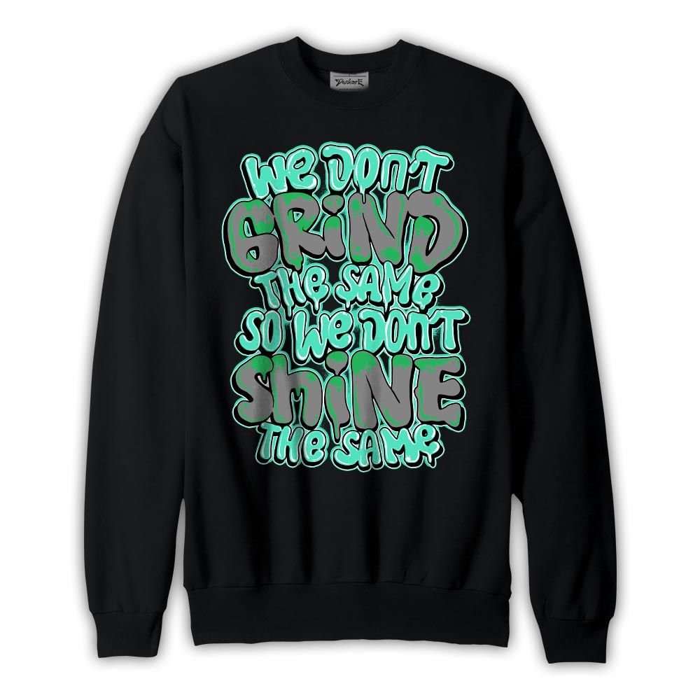 Sweatshirt To match Black Green Glow 3s Sweatshirt - Grind Shining Graphic Graphic