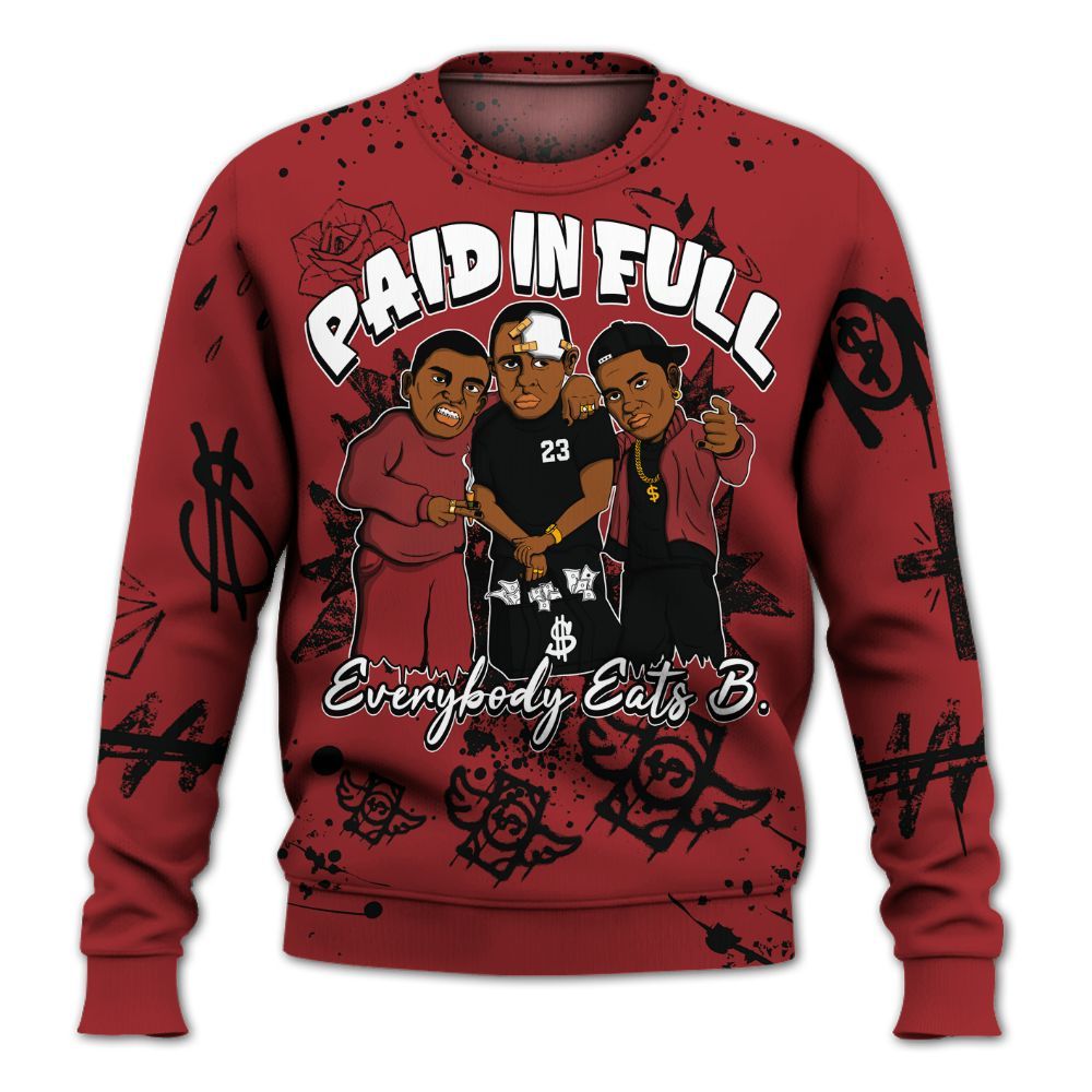 Sweatshirt To Match Alternate Flu Game 12s - Everybody Paid In Full Crayon All Over Print