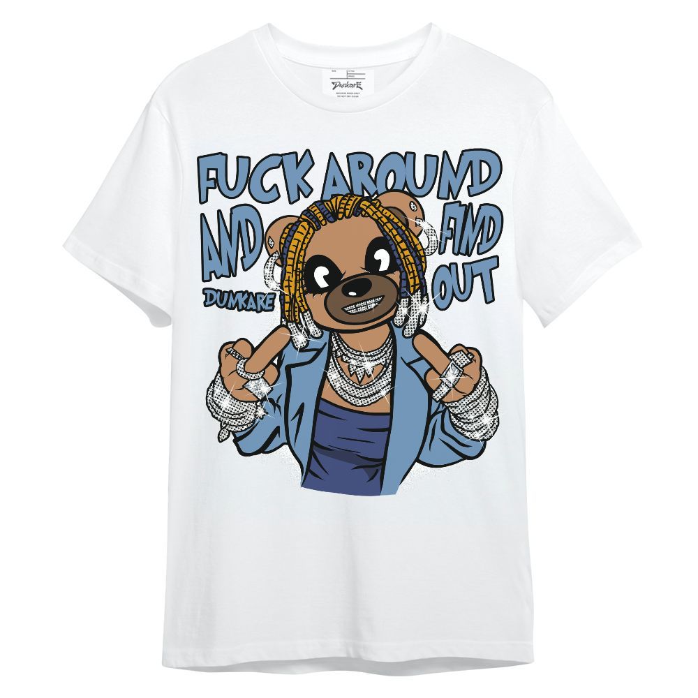 Shirt To Match High OG First In Flight 1s - F#ck Around Bear Bear Unisex Shirt