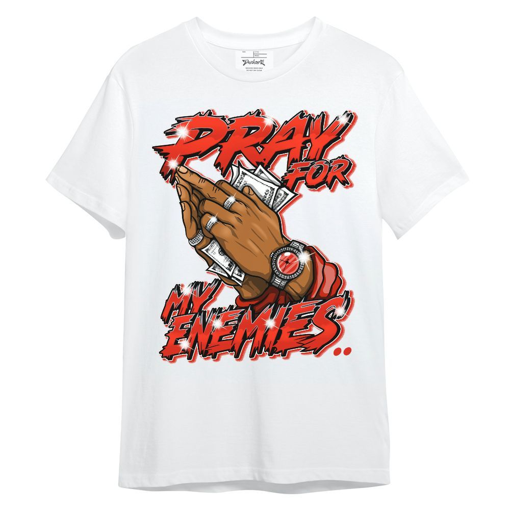 Shirt To Match Retro Cherry 11s - Prayed For Enemies Graphic Unisex Shirt