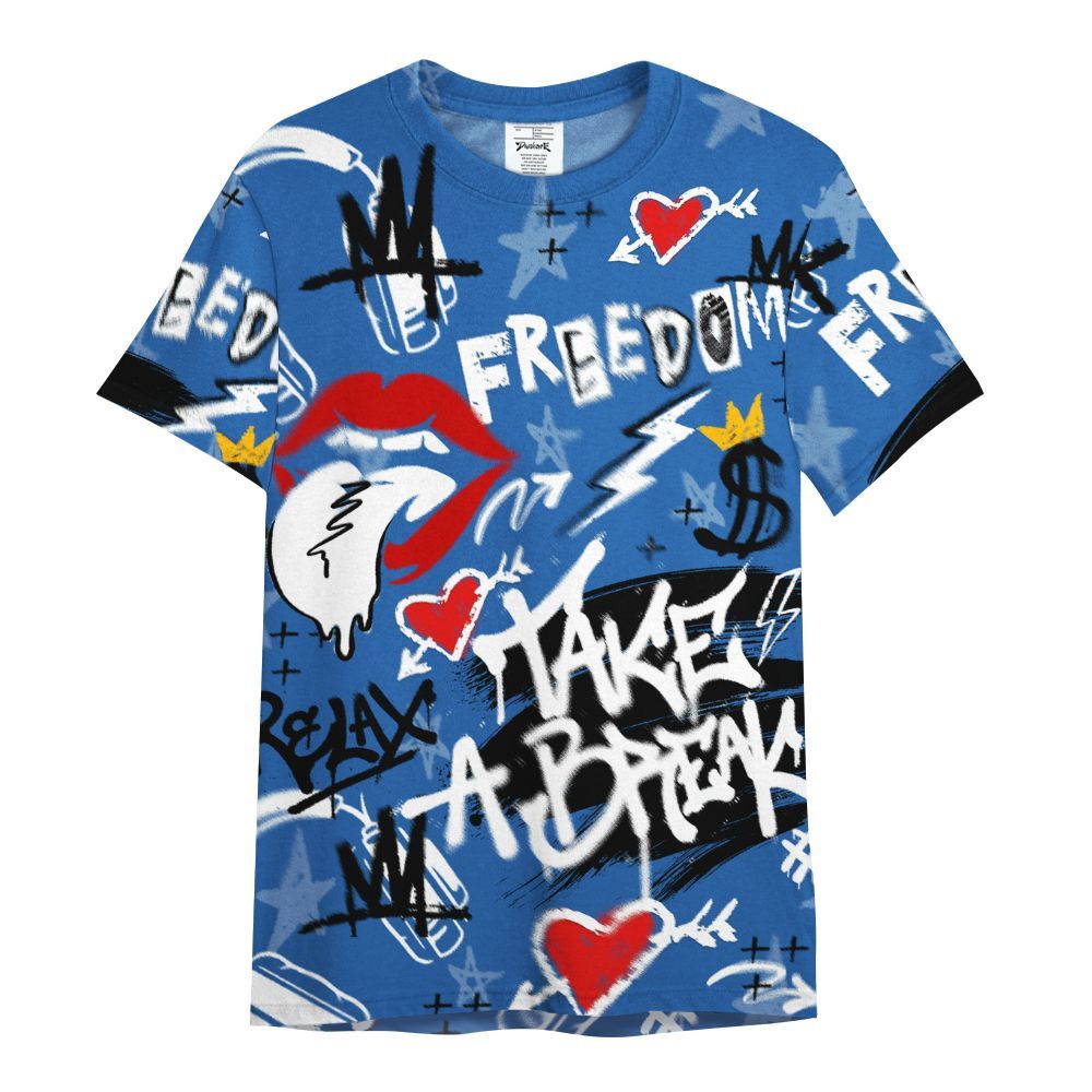 Shirt To Match Brave Blue 13s - Take Break Freedom Graffiti Streetwear All Over Print