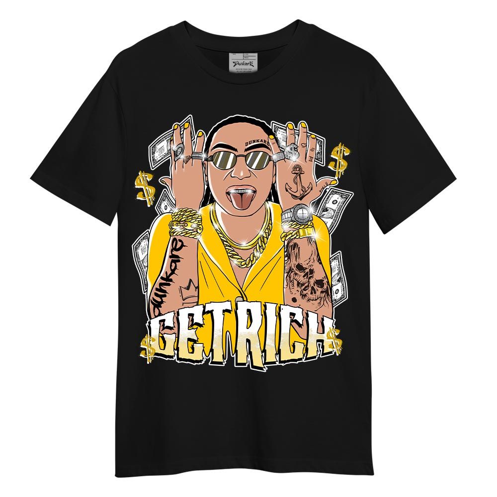 Shirt To Match Vivid Sulfur 4s T-- Get Richz Unique T-Shirt Unisex