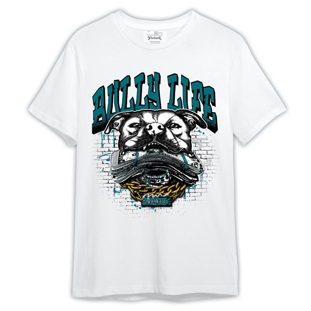 Shirt To Match Oxidized Green 4s - Dog Bully Life Shirt Outfit Oxidized Green 4s 1305 HDT