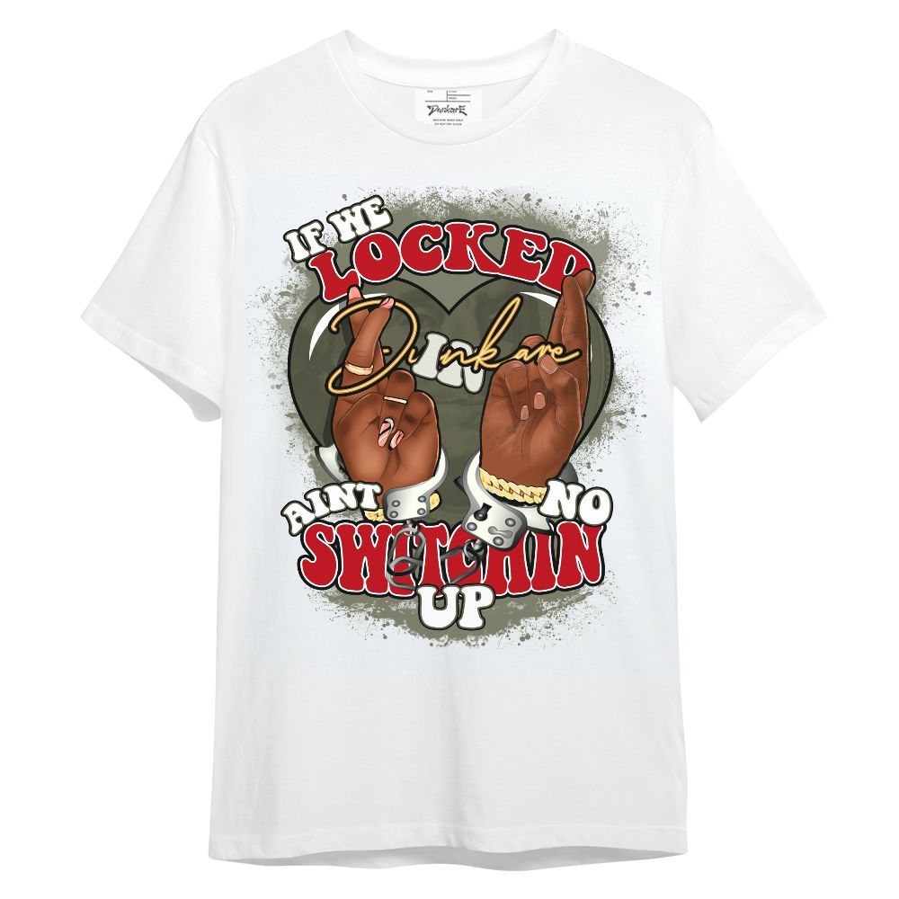 Shirt To Match Low OG Medium Olive 1s - If We Locked In Unisex Shirt