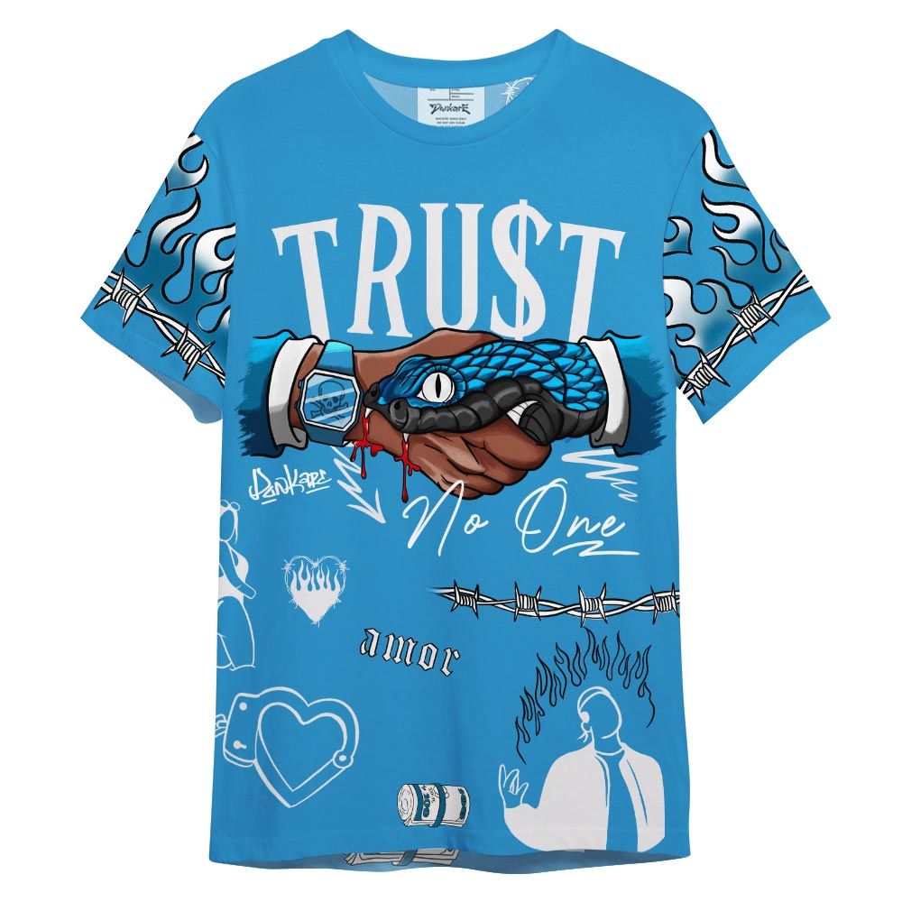 Shirt To Match Shirt Streetwear Snake Trust No One, Powder Blue 9s T-- To Match Sneaker Powder Blue 9s Graphic Tee NCT