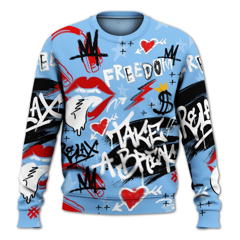 Sweatshirt To Match University Blue 5s - Take Break Freedom Graffiti Streetwear All Over Print