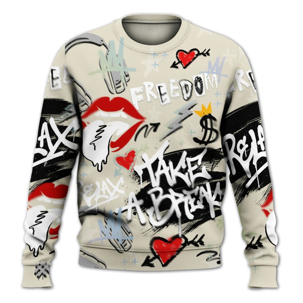 Sweatshirt To Match Joins Year Of The Snake 5s - Take Break Freedom Graffiti Streetwear All Over Print