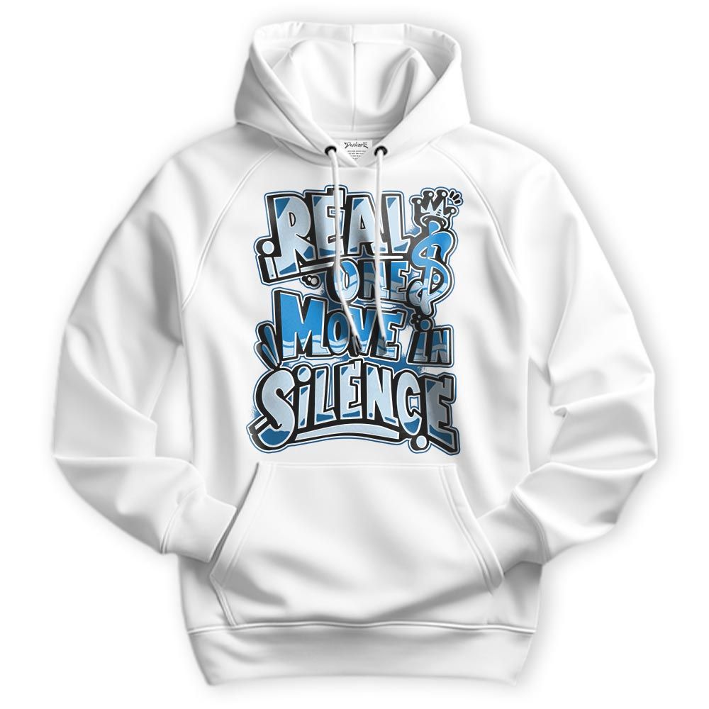 Sweatshirt To Match Industrial Blue 4s Hoodie - Ones Move In Silence Graphic Hoodie Unisex