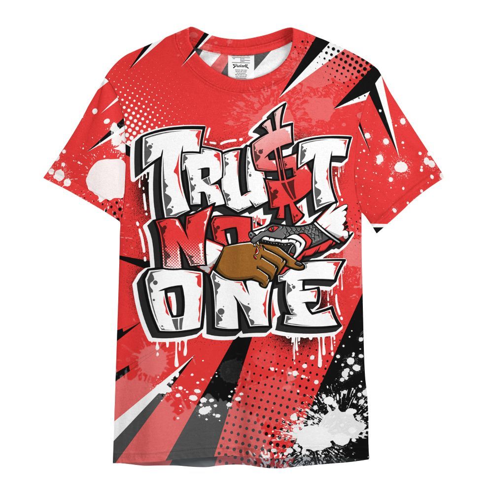 Shirt To Match Red Thunder 4s - Poly Trust No One Dripping All Over Print