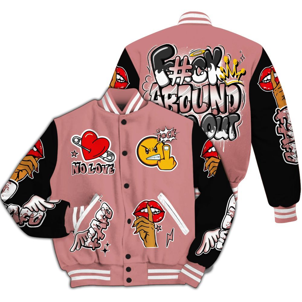 Varsity Jacket To Match Low OG Rust Pink 1s - FK Around Find Out All Over Print