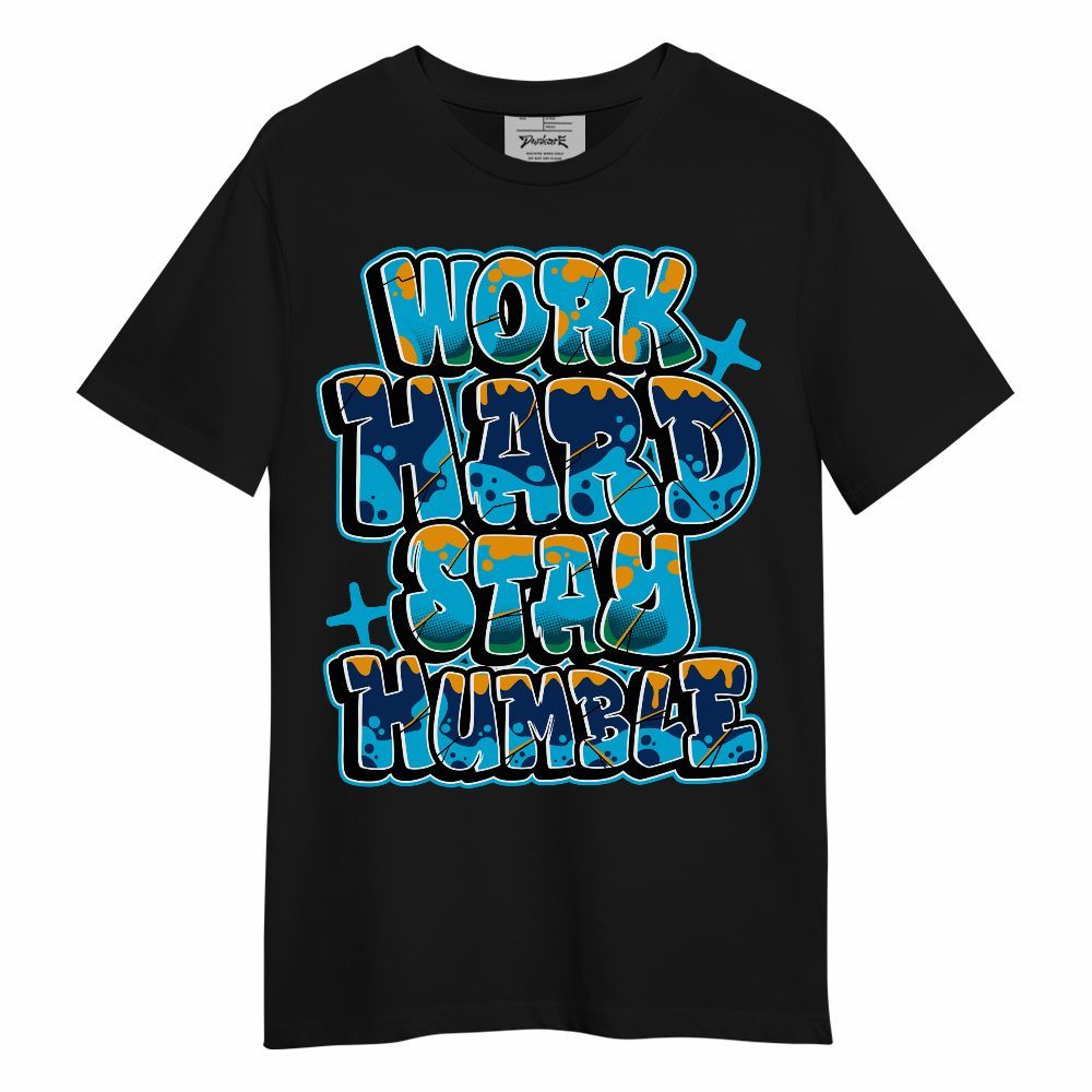 Shirt To Match Dunk Low GS Electric Algae - Working Hard And Humble Graphic Unisex Shirt