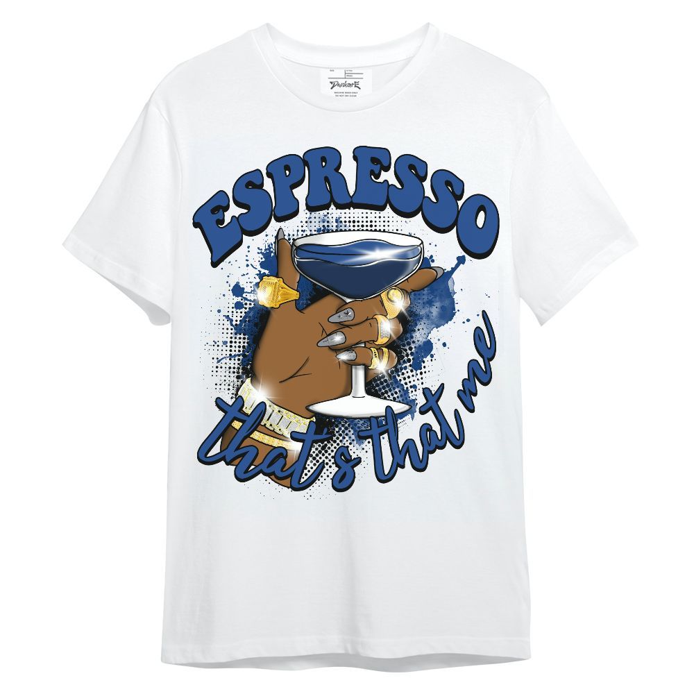 Shirt To Match High OG True Blue 1s - That's That Me Espresso Retro Unisex Shirt